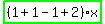 highlight_green%28+%281%2B1-1%2B2%29%2Ax+%29