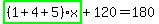 highlight_green%28+%281%2B4%2B5%29%2Ax+%29%2B120=180