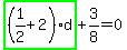 highlight_green%28+%281%2F2%2B2%29%2Ad+%29%2B3%2F8=0