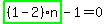 highlight_green%28+%281-2%29%2An+%29-1=0