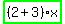highlight_green%28+%282%2B3%29%2Ax+%29