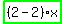 highlight_green%28+%282-2%29%2Ax+%29
