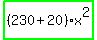 highlight_green%28+%28230%2B20%29%2Ax%5E2+%29