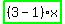 highlight_green%28+%283-1%29%2Ax+%29