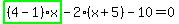 highlight_green%28+%284-1%29%2Ax+%29-2%2A%28x%2B5%29-10=0