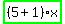 highlight_green%28+%285%2B1%29%2Ax+%29