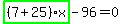 highlight_green%28+%287%2B25%29%2Ax+%29-96=0