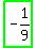 highlight_green%28+-1%2F9+%29