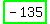 highlight_green%28+-135+%29