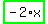 highlight_green%28+-2%2Ax+%29