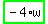 highlight_green%28+-4%2Aw+%29