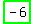 highlight_green%28+-6+%29