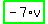 highlight_green%28+-7%2Av+%29