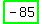 highlight_green%28+-85+%29