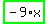 highlight_green%28+-9%2Ax+%29