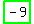 highlight_green%28+-9+%29