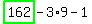 highlight_green%28+162+%29-3%2A9-1