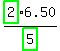 highlight_green%28+2+%29%2Fhighlight_green%28+5+%29%2A6.50