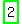 highlight_green( 2 )