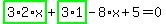 highlight_green%28+3%2A2%2Ax+%29%2Bhighlight_green%28+3%2A1+%29-8%2Ax%2B5=0