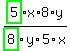 highlight_green%28+5+%29%2Ax%2Fhighlight_green%28+8+%29%2Fy%2F5%2Fx%2A8%2Ay