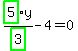 highlight_green%28+5+%29%2Fhighlight_green%28+3+%29%2Ay-4=0