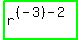 highlight_green%28+r%5E%28%28-3%29-2%29+%29