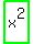 highlight_green%28+x%5E2+%29