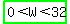 highlight_green%280+%3C+W+%3C+32%29