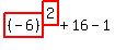 highlight_red%28+%28-6%29+%29%5Ehighlight_red%28+2+%29%2B16-1