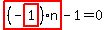 highlight_red%28+%28-highlight_red%28+1+%29%29%2An+%29-1=0
