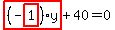 highlight_red%28+%28-highlight_red%28+1+%29%29%2Ay+%29%2B40=0
