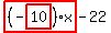highlight_red%28+%28-highlight_red%28+10+%29%29%2Ax+%29-22
