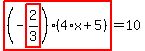 highlight_red%28+%28-highlight_red%28+2%2F3+%29%29%2A%284%2Ax%2B5%29+%29=10