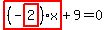 highlight_red%28+%28-highlight_red%28+2+%29%29%2Ax+%29%2B9=0
