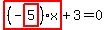 highlight_red%28+%28-highlight_red%28+5+%29%29%2Ax+%29%2B3=0