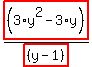 highlight_red%28+%283%2Ay%5E2-3%2Ay%29+%29%2Fhighlight_red%28+%28y-1%29+%29