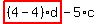 highlight_red%28+%284-4%29%2Ad+%29-5%2Ac
