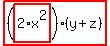 highlight_red%28+%28highlight_red%28+2%2Ax%5E2+%29%29%2A%28y%2Bz%29+%29