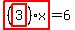 highlight_red%28+%28highlight_red%28+3+%29%29%2Ax+%29=6