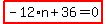 highlight_red%28+-12%2An%2B36=0+%29