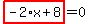 highlight_red%28+-2%2Ax%2B8+%29=0