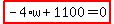 highlight_red%28+-4%2Aw%2B1100=0+%29
