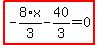 highlight_red%28+-8%2F3%2Ax-40%2F3=0+%29