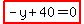 highlight_red%28+-y%2B40=0+%29