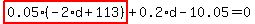 highlight_red( 0.05*(-2*d+113) )+0.2*d-10.05=0