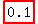 highlight_red( 0.1 )