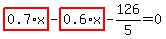 highlight_red%28+0.7%2Ax+%29-highlight_red%28+0.6%2Ax+%29-126%2F5=0