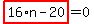 highlight_red%28+16%2An-20+%29=0