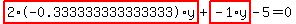 highlight_red%28+2%2A-0.333333333333333%2Ay+%29%2Bhighlight_red%28+-1%2Ay+%29-5=0